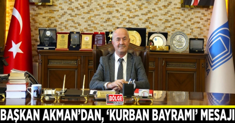 Tuşba Belediye Başkanı Salih Akman’dan, ‘Kurban Bayramı’ Mesajı