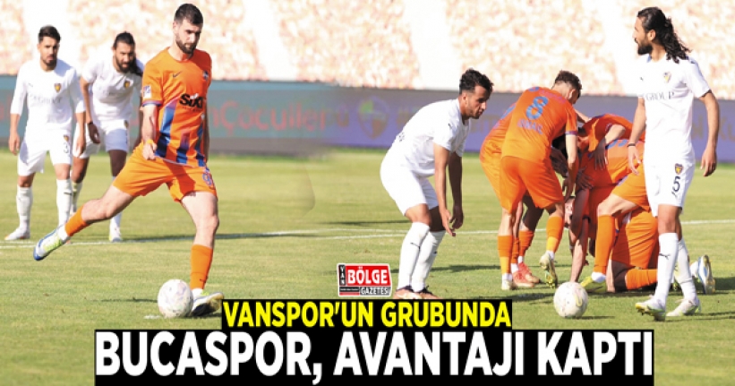 Vanspor'un grubunda Bucaspor, avantajı kaptı