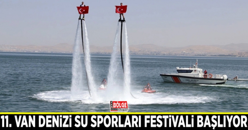 11. Van Denizi Su Sporları Festivali başlıyor