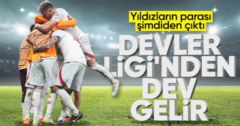 Galatasaray'ın kasası Şampiyonlar Ligi'yle doluyor