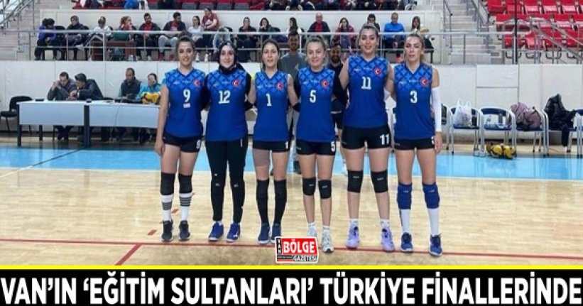 Van’ın ‘Eğitim Sultanları’ Türkiye finallerinde