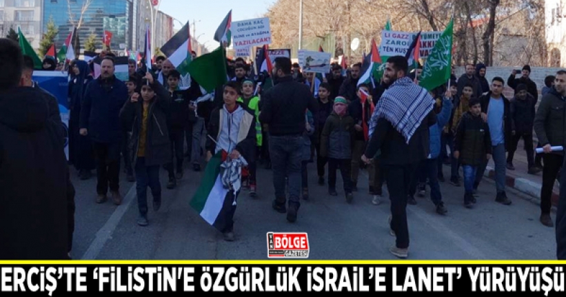 Erciş’te ‘Filistin'e özgürlük İsrail’e lanet’ yürüyüşü