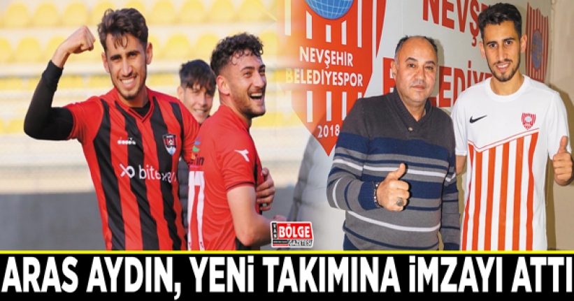 Aras Aydın, yeni takımına imzayı attı