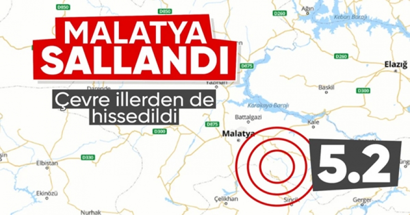 Malatya'da 5.2 büyüklüğünde deprem oldu