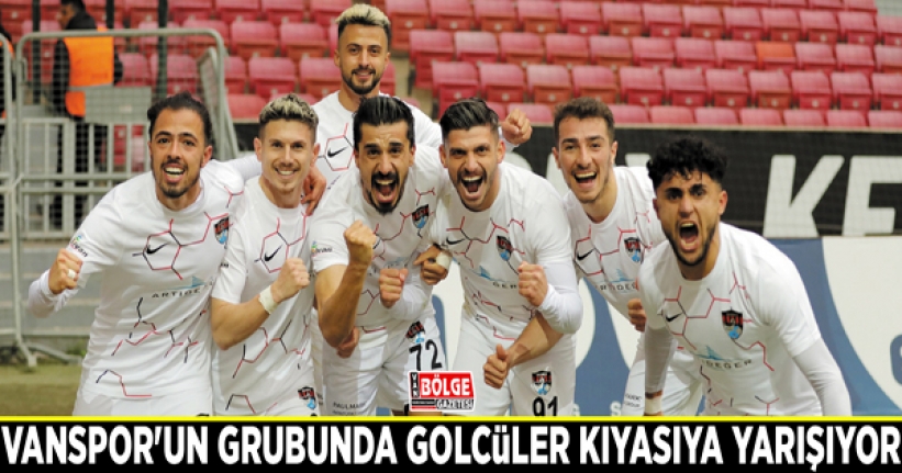 Vanspor'un grubunda golcüler kıyasıya yarışıyor