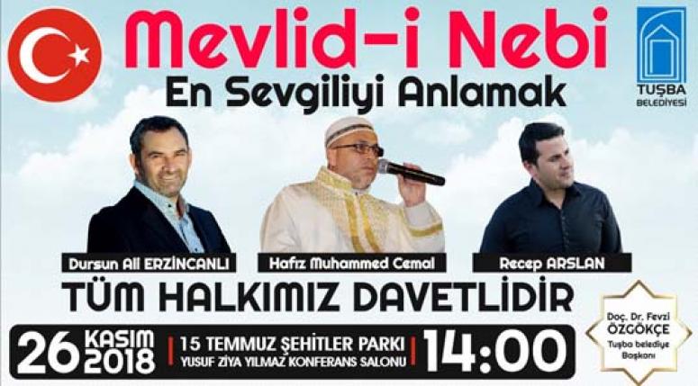 Tuşba'da Mevlid-i Nebi programı düzenlenecek