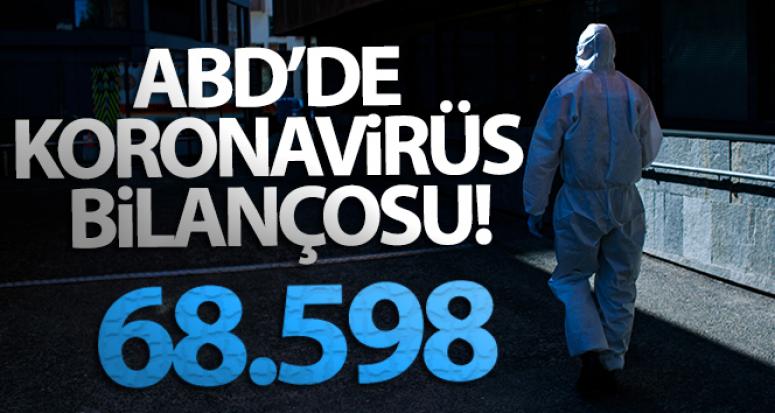 ABD'de koronavirüsten ölenlerin sayısı 68 bin 598'e ulaştı