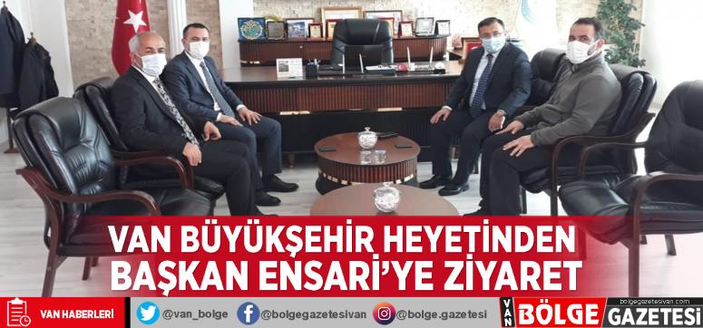Van Büyükşehir Belediyesi heyetinden Başkan Ensari'ye ziyaret