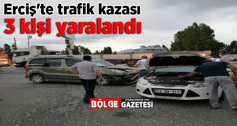 Erciş'te trafik kazası; 3 yaralı