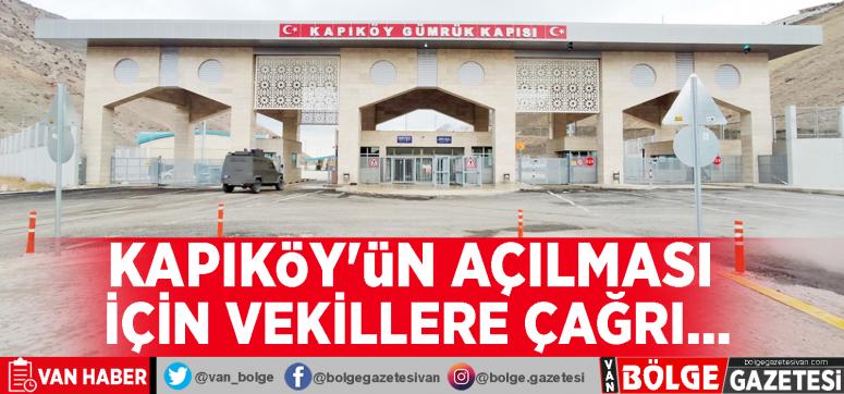Kapıköy'ün açılması için vekillere çağrı…