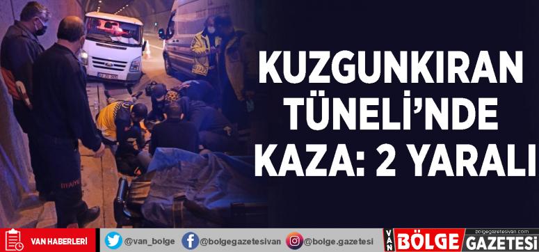 Kuzgunkıran Tüneli'nde kaza: 2 yaralı
