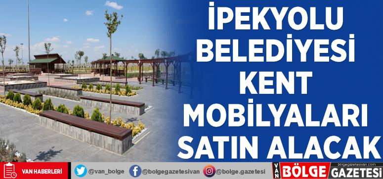 İpekyolu Belediyesi kent mobilyaları satın alacak