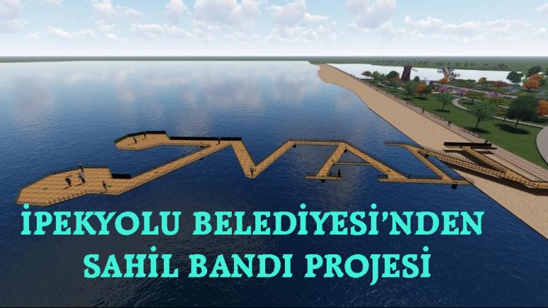 Sahil projesi İpekyolu'nun imajını değiştirecek