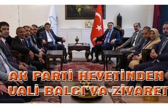 Ak Parti heyetinden, Vali Balcı’ya ziyaret…