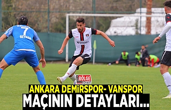Ankara Demirspor- Vanspor maçının detayları…