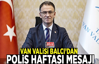 Vali Balcı’dan Polis Haftası Mesajı