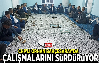 CHP'li Orhan çalışmalarını sürdürüyor