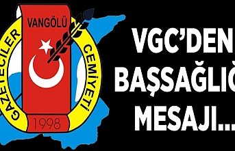 VGC’den başsağlığı mesajı…