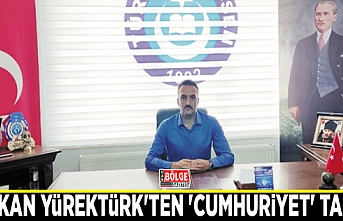 Başkan Yürektürk'ten 'Cumhuriyet' talebi