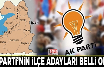 AK Parti’nin ilçe adayları belli oldu