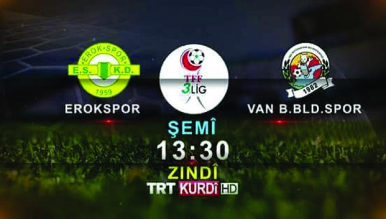 B.B.Vanspor taraftarı bugün TRT Kurdi'den takımlarını izleyecek