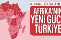 Türkiye'nin Afrika diplomasisi Batı'nın...