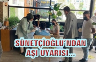 Sağlık Müdürü Sünnetçioğlu'ndan aşı...