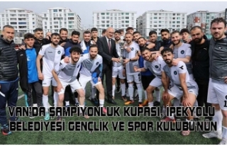 Şampiyonluk kupası, İpekyolu Belediyesi Gençlik...