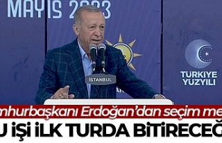 Cumhurbaşkanı Erdoğan: '14 Mayıs seçimini...