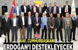KAF, Cumhurbaşkanı Erdoğan'ı destekleyecek