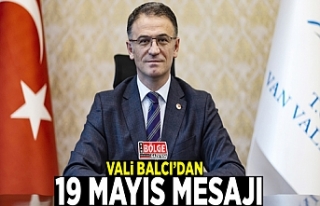 Vali Balcı’dan 19 Mayıs Mesajı