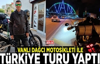 Vanlı dağcı motosikleti ile Türkiye turu yaptı