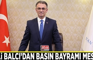 Vali Balcı’dan 24 Temmuz Gazeteciler ve Basın...