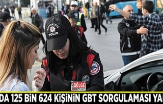 Van'da 125 bin 624 kişinin GBT sorgulaması yapıldı