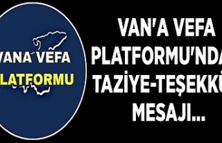 Van'a Vefa Platformu'ndan taziye-teşekkür...