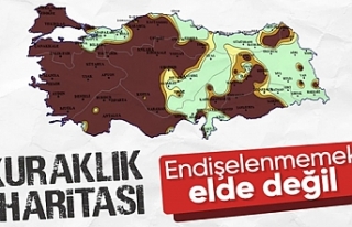 Kuraklık haritası yayınlandı: Türkiye tehlike...