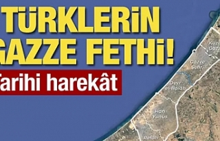 Türklerin Gazze fethi!
