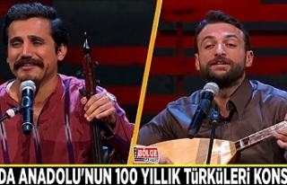 Van’da Anadolu'nun 100 Yıllık Türküleri...