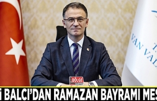 Vali Balcı’dan Ramazan Bayramı Mesajı