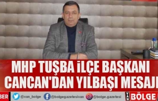 MHP Tuşba İlçe Başkanı Cancan'dan yılbaşı...