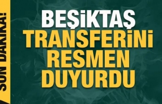 Beşiktaş yeni transferi açıkladı...