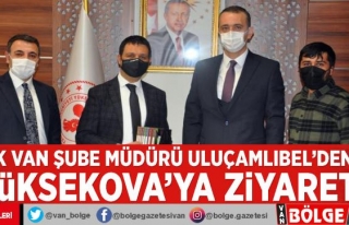 BİK Van Şube Müdürü Uluçamlıbel'den Yüksekova'ya...