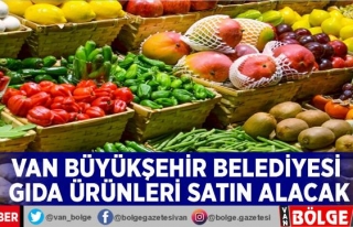 Van Büyükşehir Belediyesi gıda ürünleri satın...
