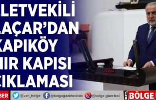 Milletvekili Gülaçar'dan Kapıköy Sınır...