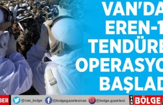 Van'da Eren-1 Tendürek Operasyonu başladı