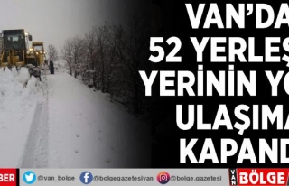 Van'da 52 yerleşim yerinin yolu ulaşıma kapandı