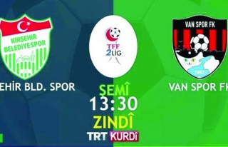 Vanspor'un maçı TRT Kürdi'de canlı yayınlanacak