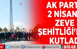AK Parti, 2 Nisan'ı Zeve Şehitliği'nde...