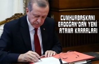 Cumhurbaşkanı Erdoğan'dan yeni atama kararları...
