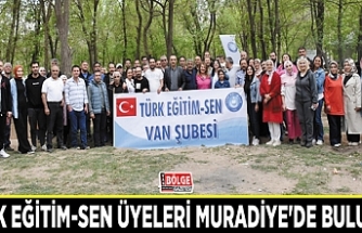 Türk Eğitim-Sen üyeleri Muradiye'de buluştu